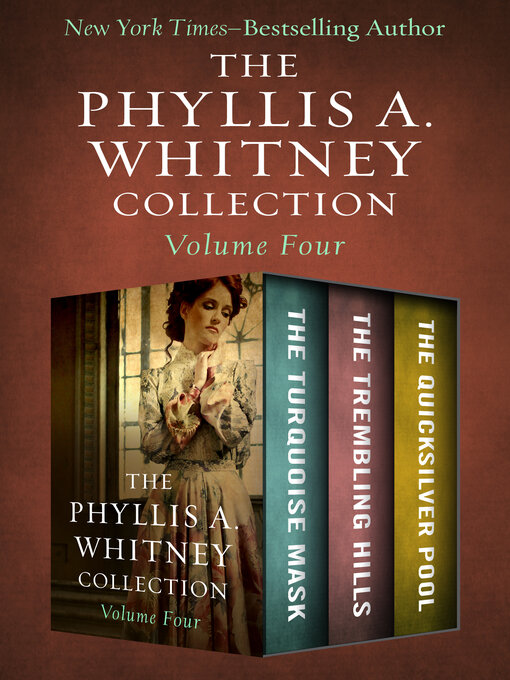 Title details for The Phyllis A. Whitney Collection Volume Four by Phyllis A. Whitney - Available